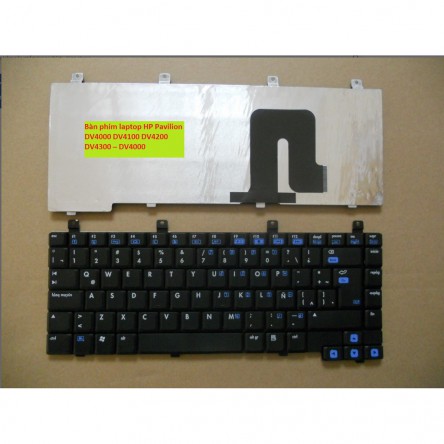 BÀN PHÍM LAPTOP HP PAVILION DV4000 DV4100 DV4200 DV4300